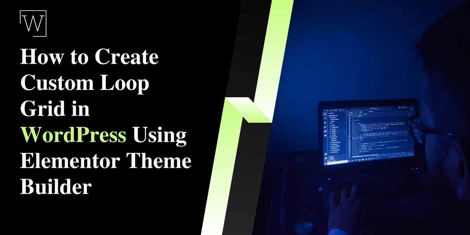 How to Create a Custom Loop Grid in WordPress Using Elementor Theme Builder