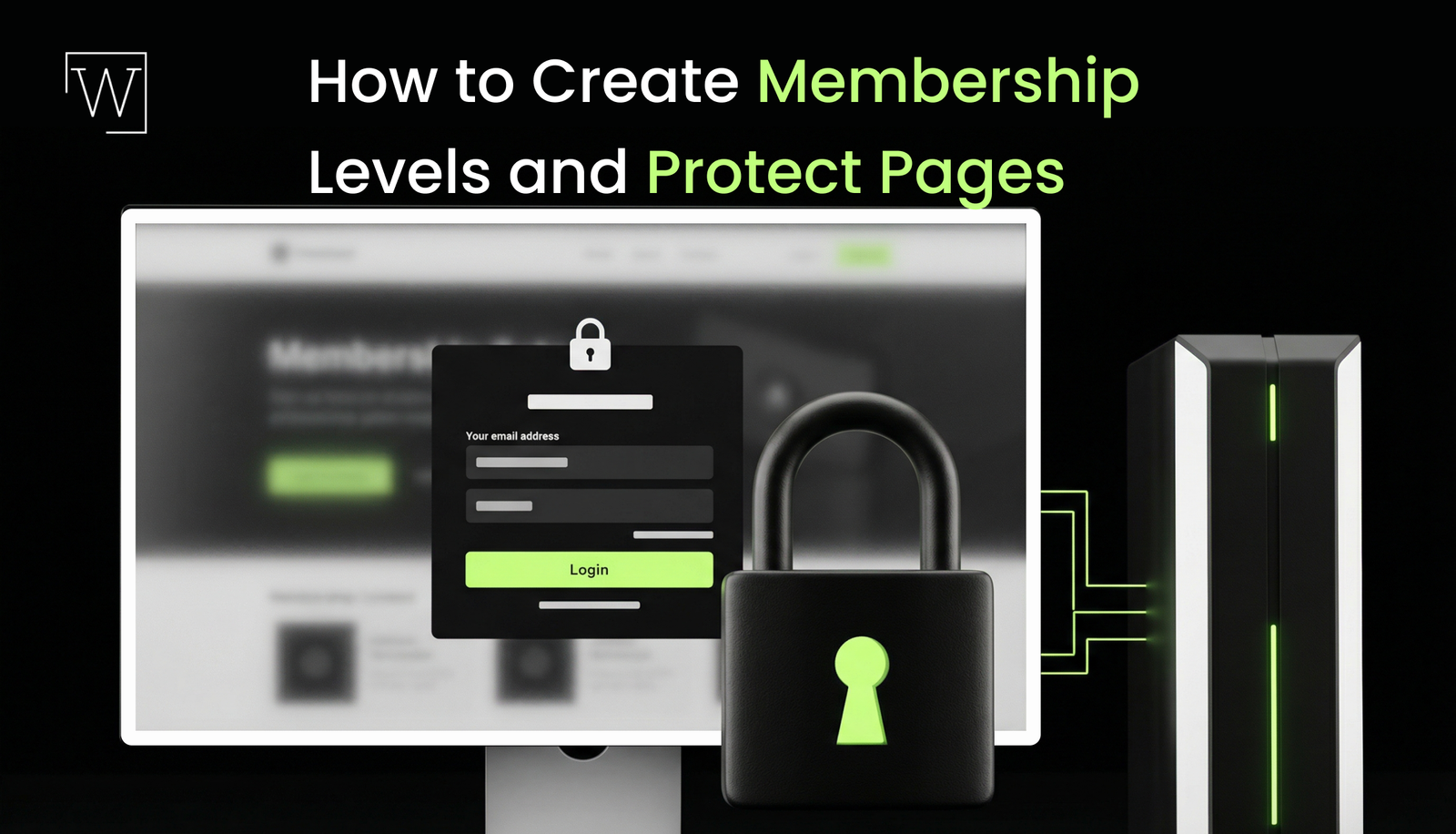 How to Create Membership Levels and Protect Pages