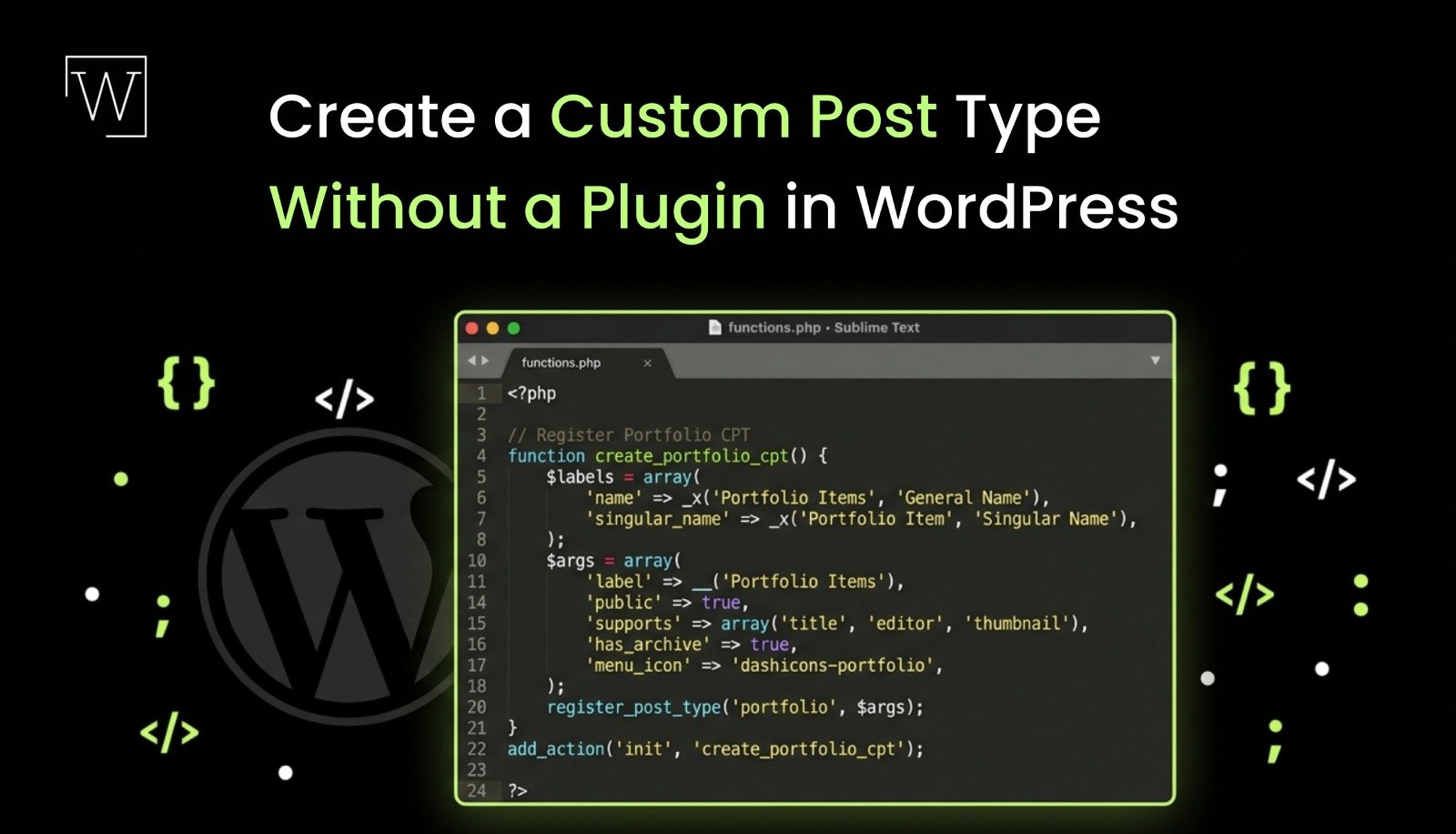 How to Create a Custom Post Type Without Plugin in WordPress